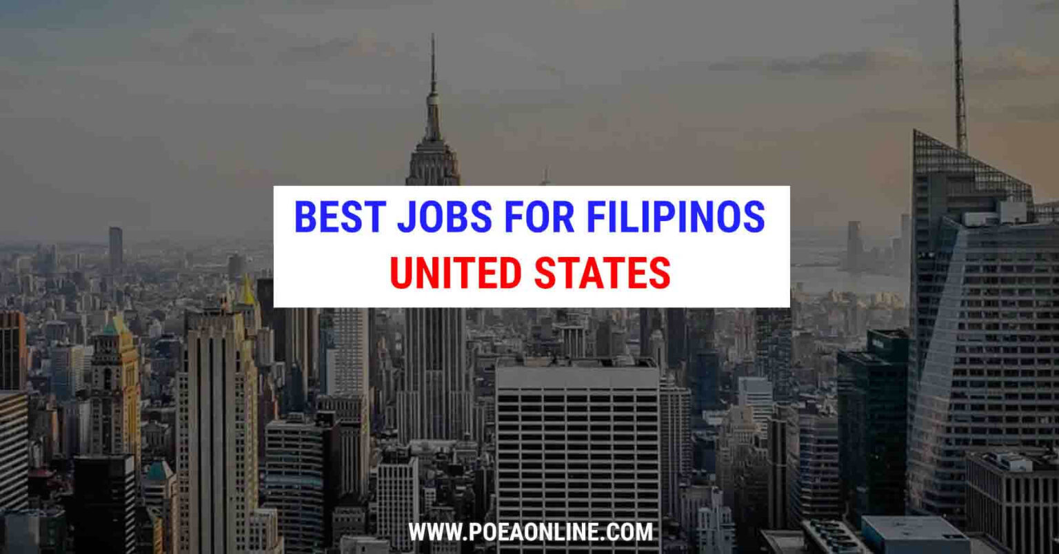 Top 10 Jobs for Filipinos in United States (USA) POEA Online