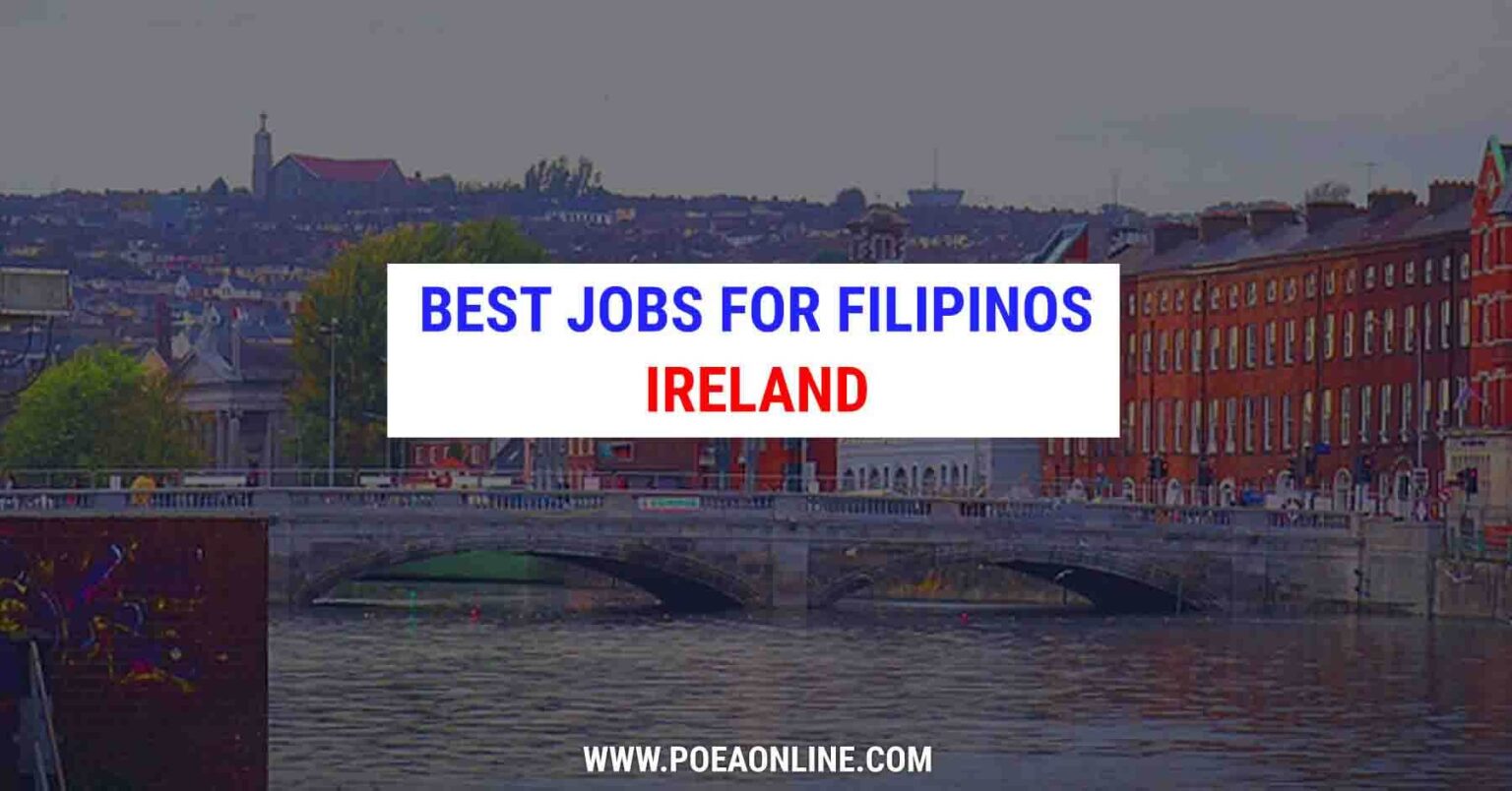 Top 10 Jobs in Ireland for Filipinos POEA Online